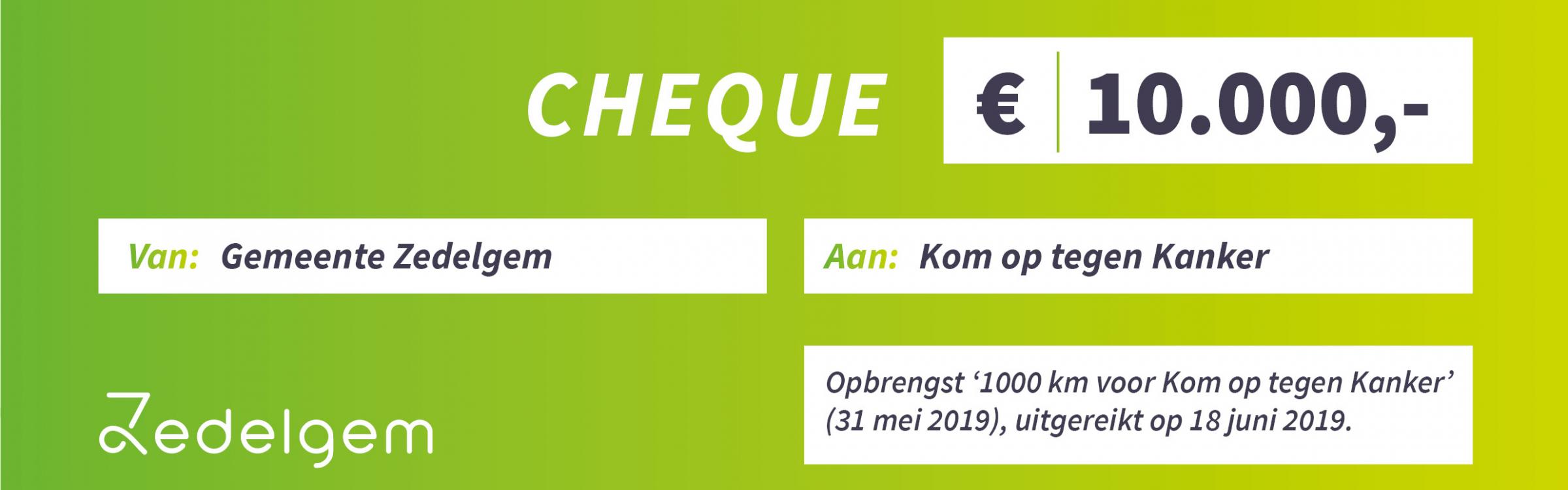 De cheque van tienduizend euro dat werd opgehaald voor Kom Op Tegen Kanker.